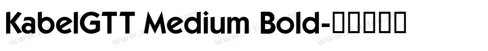 KabelGTT Medium Bold字体转换